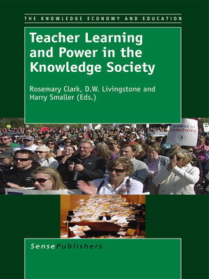 cover image of Teacher Learning and Power in the Knowledge Society